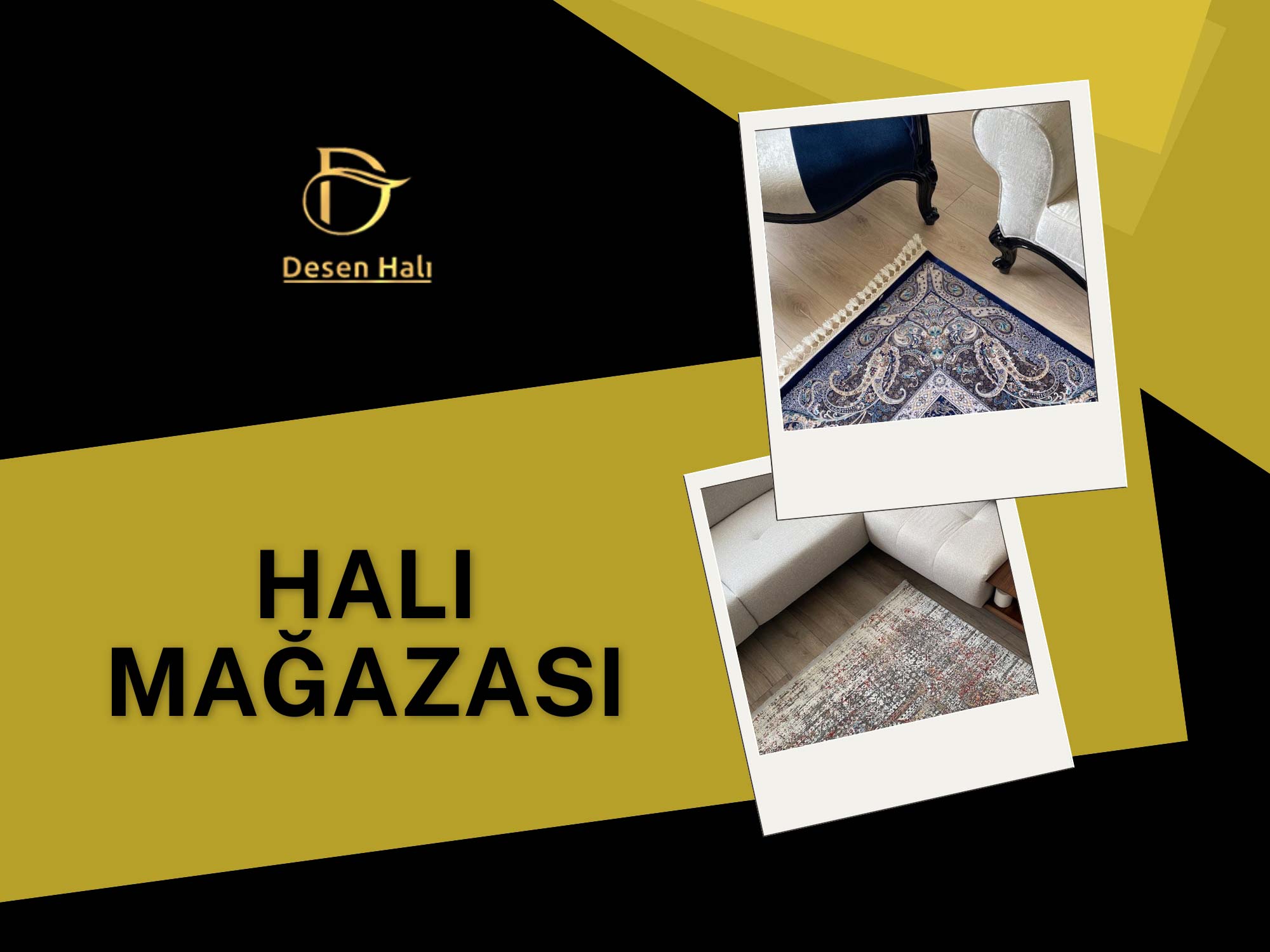 Desen Halı Mağazası Halı Fiyatları Çeşitleri Modelleri